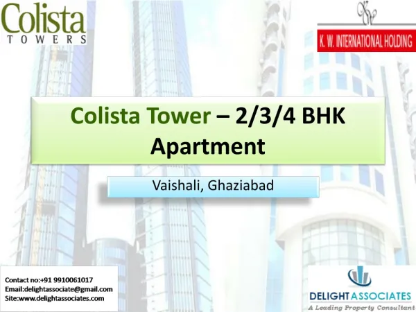 Colista Tower Near Vaishali Metro Station Ghaziabad - 2/3/4