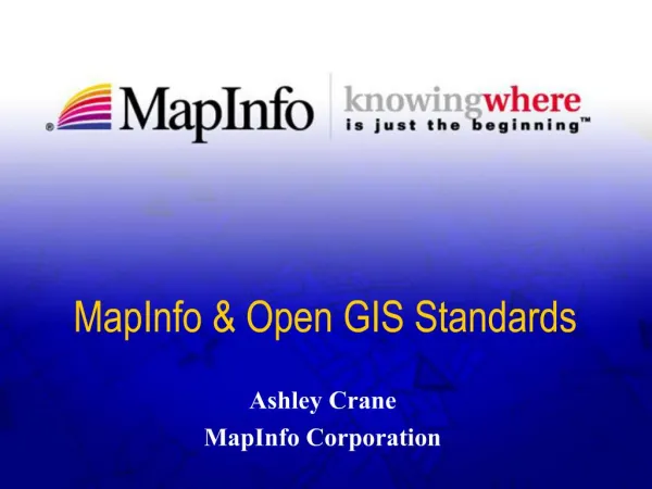 MapInfo Open GIS Standards