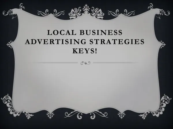 Local business Advertising Strategies Keys!