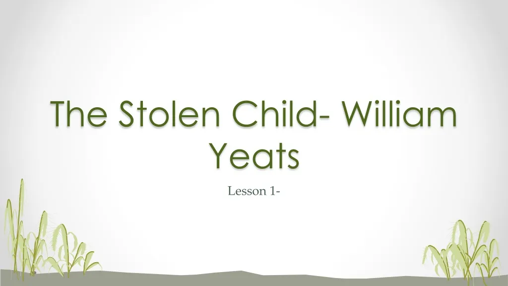 the stolen child william yeats
