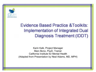 Evidence Based Practice Toolkits: Implementation of Integrated Dual Diagnosis Treatment IDDT - slide 1