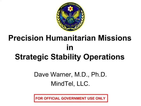 Precision Humanitarian Missions in Strategic Stability Operations