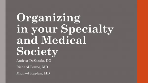 Organizing in your Specialty and Medical Society