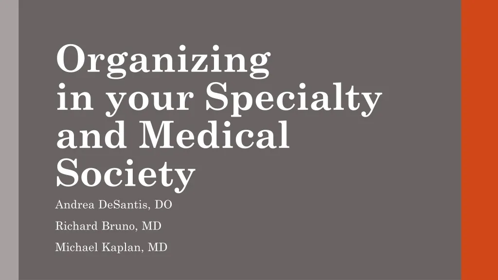 organizing in your specialty and medical society