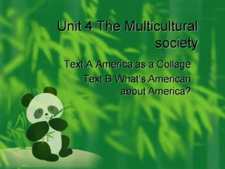 Unit 4 The Multicultural society - slide 1