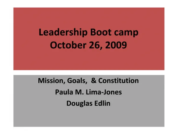 Leadership Boot camp October 26, 2009