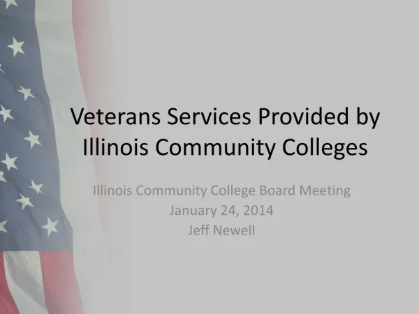 Veterans Services Provided by Illinois Community Colleges