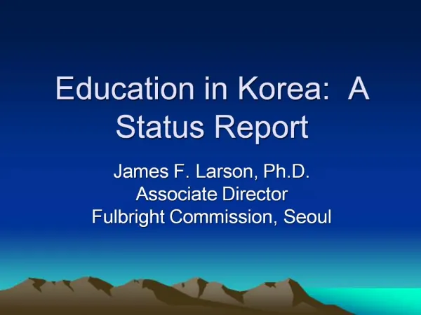 Education in Korea: A Status Report
