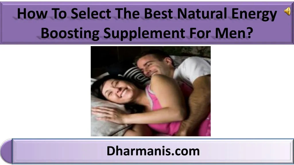how to select the best natural energy boosting