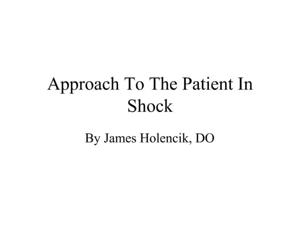 Approach To The Patient In Shock