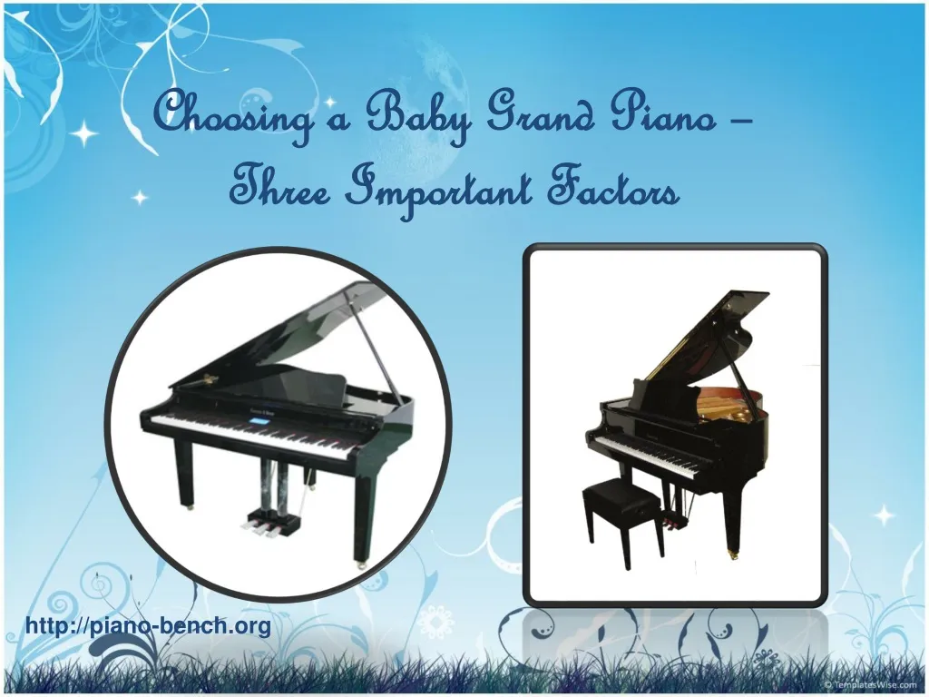 choosing a baby grand piano three important