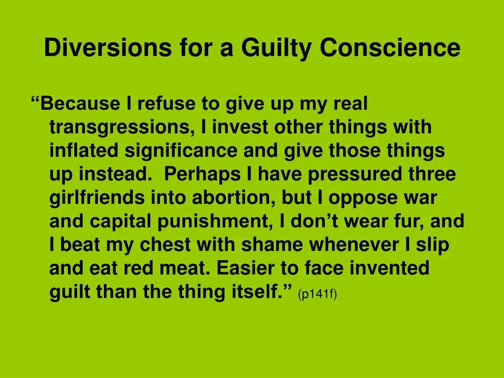 diversions for a guilty conscience