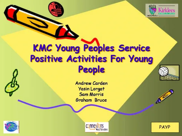 KMC Young Peoples Service Positive Activities For Young People