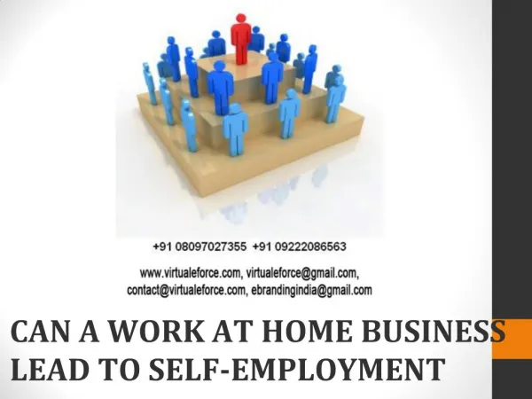 CAN A WORK AT HOME BUSINESS LEAD TO SELF-EMPLOYMENT