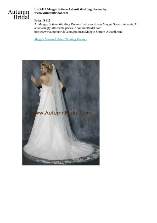 USD 412 Maggie Sottero Ashanti Wedding Dresses by www.AutumnBridal.com