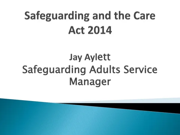 Safeguarding and the Care Act 2014