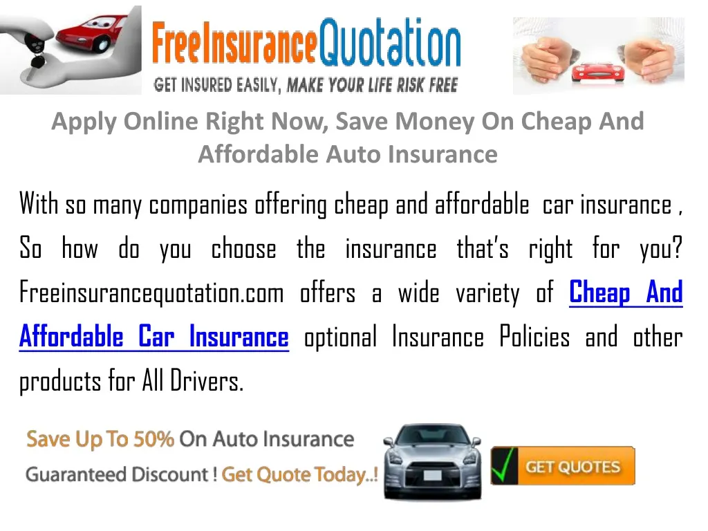 apply online right now save money on cheap and affordable auto insurance