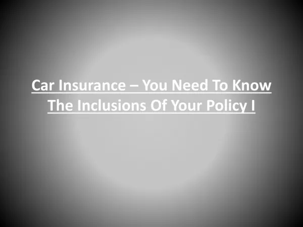 Coverage Offered by Car Insurance Policies