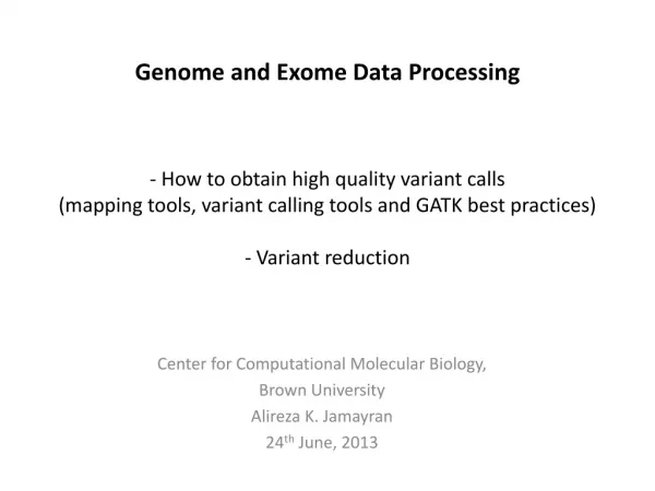 Exome and Genome Data Processing Tools