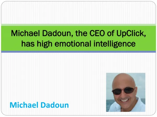 Michael Dadoun, the CEO of UpClick