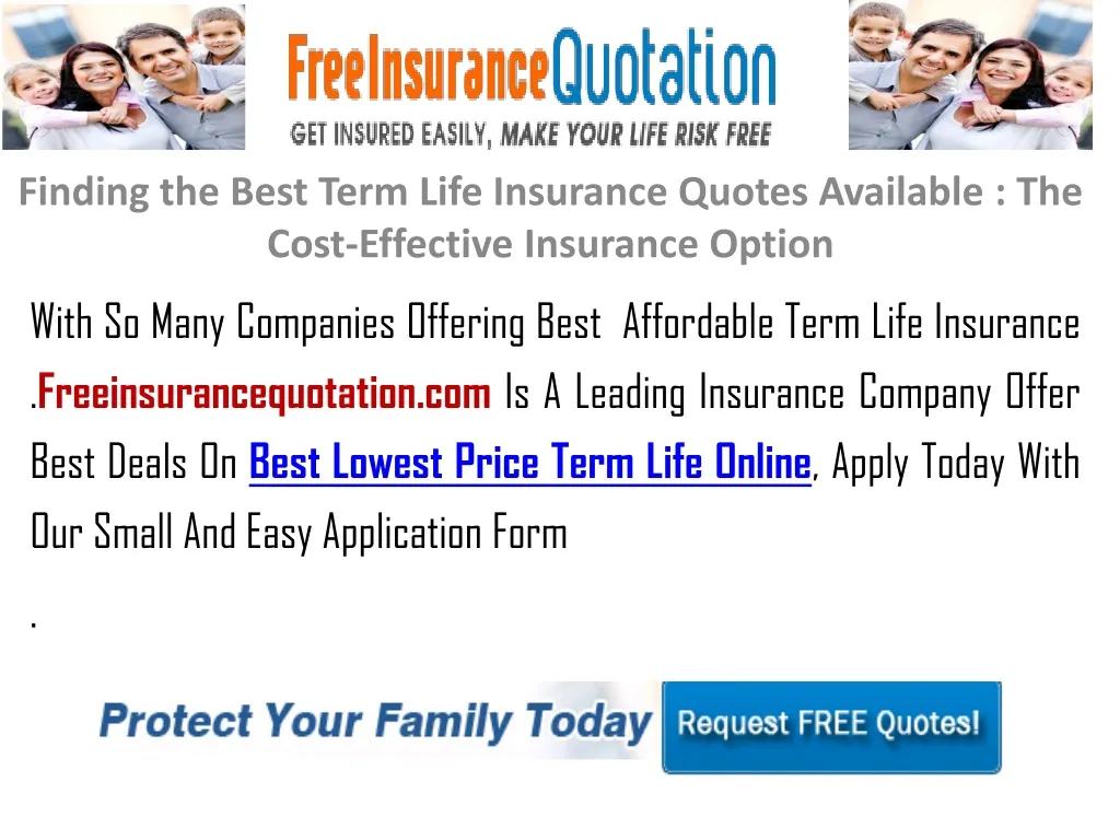 finding the best term life insurance quotes available the cost effective insurance option