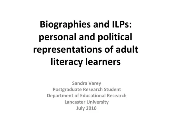 Biographies and ILPs: personal and political representations of adult literacy learners