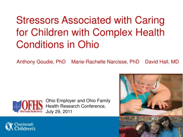 Stressors Associated with Caring for Children with Complex Health Conditions in Ohio