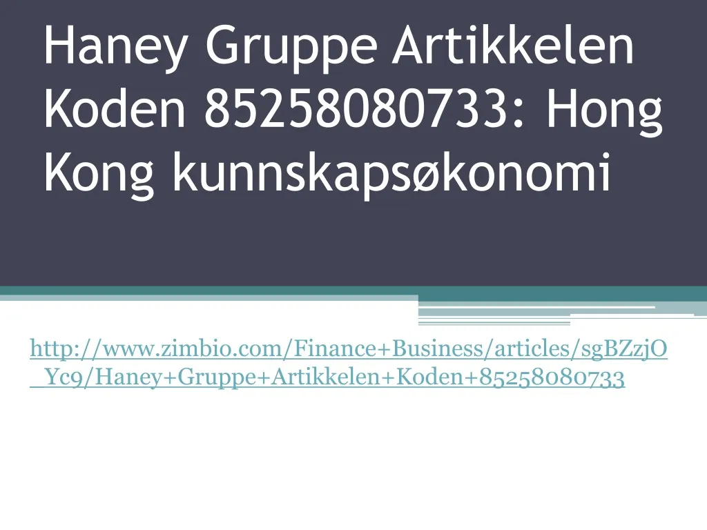 haney gruppe artikkelen koden 85258080733 hong kong kunnskaps konomi