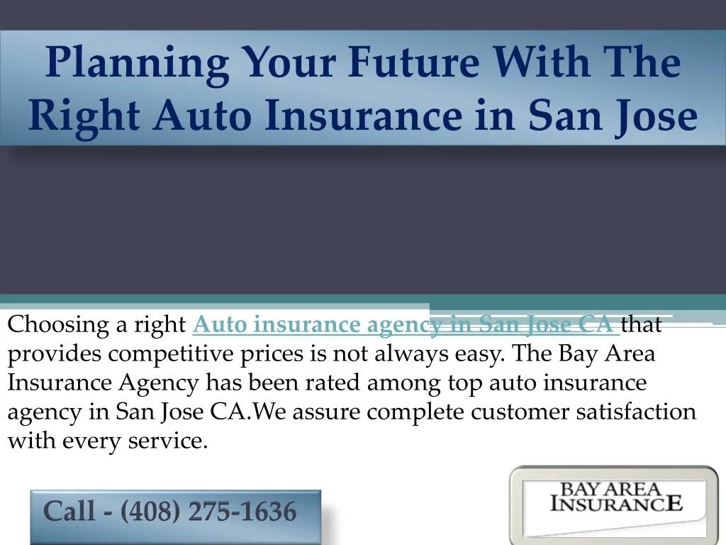 planning your future with the right auto insurance in san jose