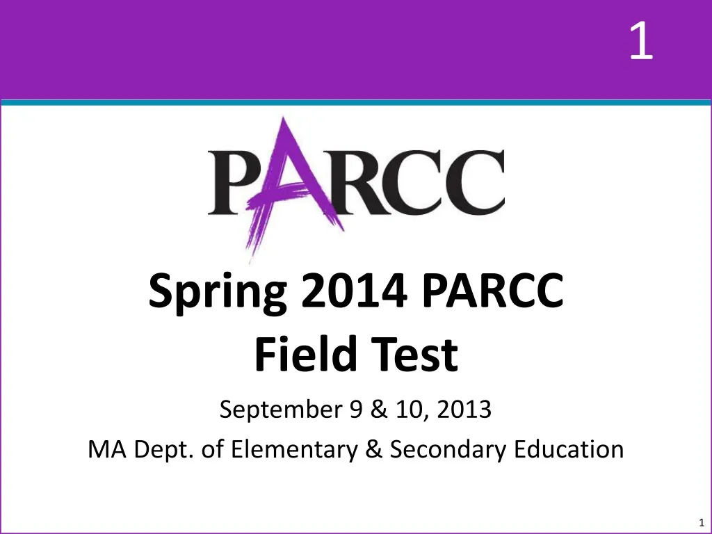 spring 2014 parcc field test september 9 10 2013