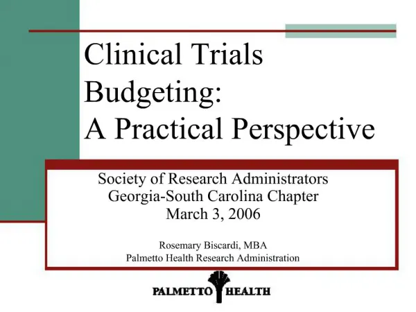 Clinical Trials Budgeting: A Practical Perspective