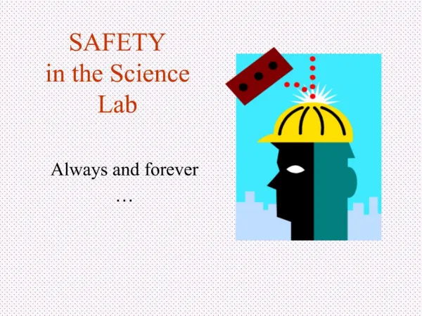 SAFETY in the Science Lab