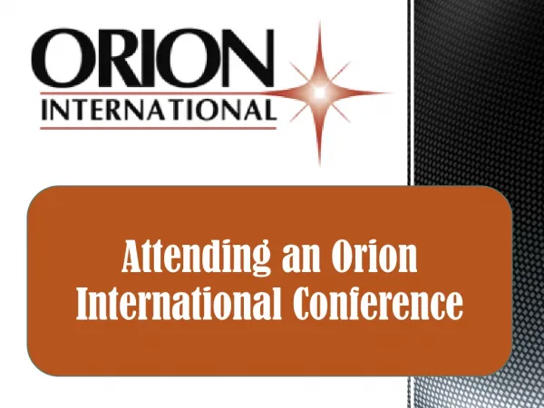 Attending an Orion International Hiring Conference
