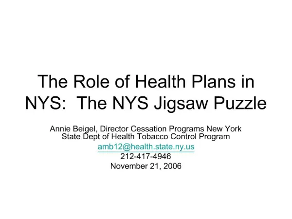 The Role of Health Plans in NYS: The NYS Jigsaw Puzzle