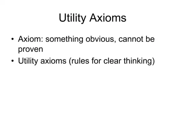 Utility Axioms