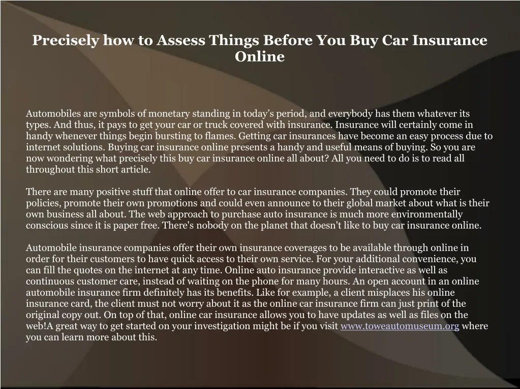 precisely how to assess things before you buy car insurance online