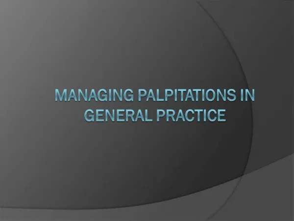 Managing Palpitations in General Practice