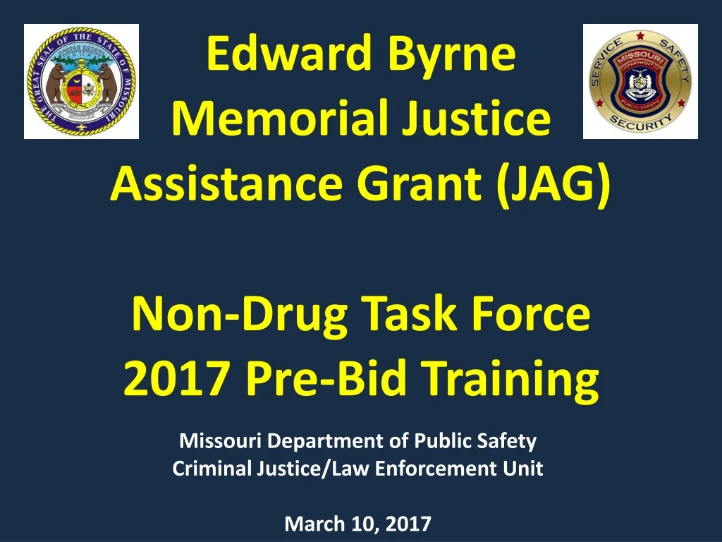 edward byrne memorial justice assistance grant jag non drug task force 2017 pre bid training