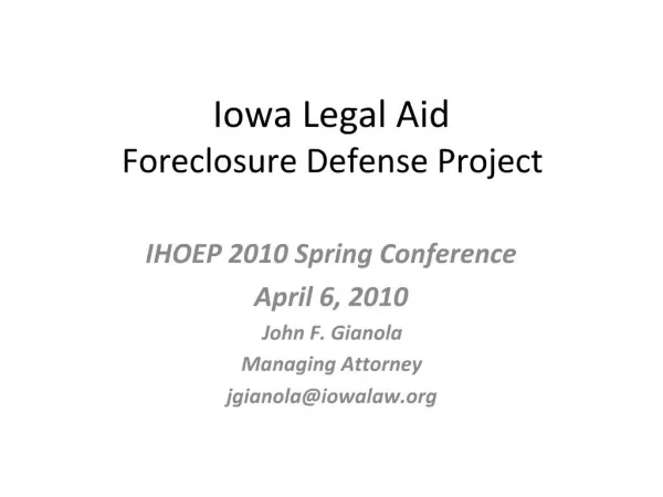 Iowa Legal Aid Foreclosure Defense Project