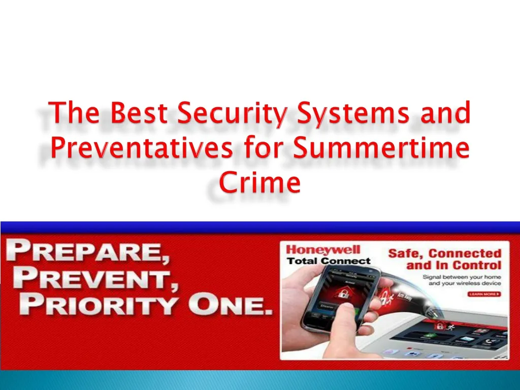 the best security systems and preventatives for summertime crime