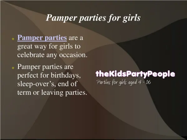 Pamper parties for girls