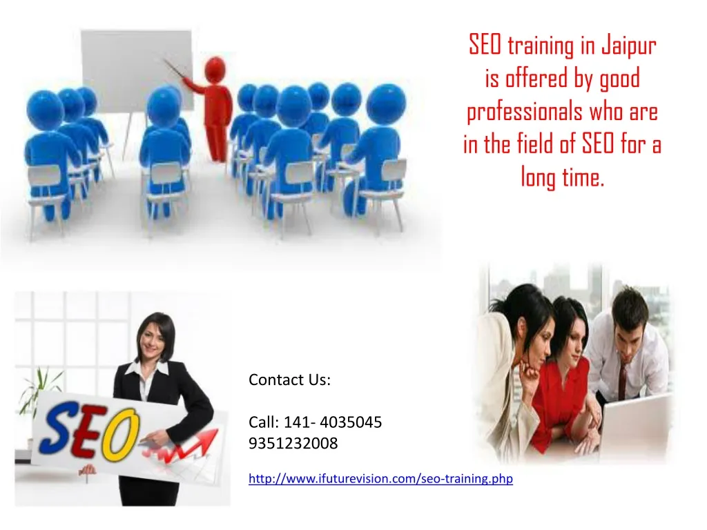 seo training in jaipur is offered by good professionals who are in the field of seo for a long time
