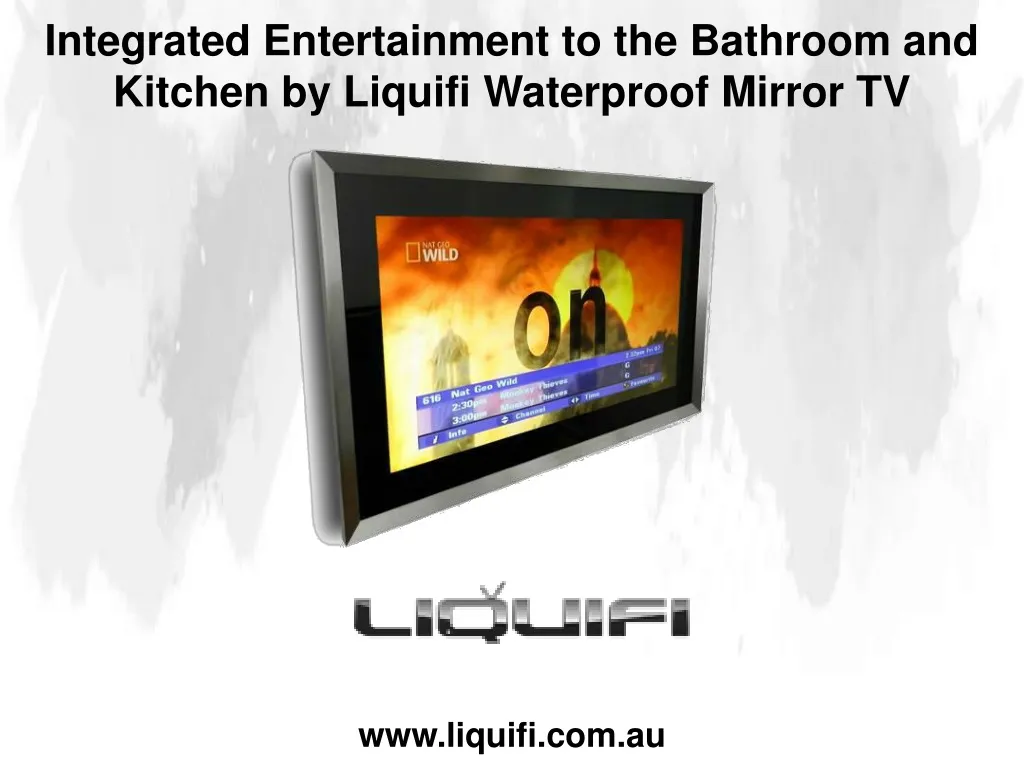 integrated entertainment to the bathroom
