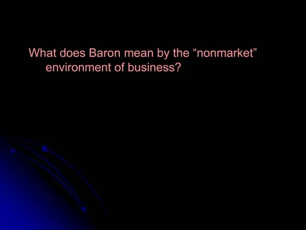 What does Baron mean by the nonmarket environment of business