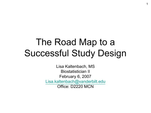 The Road Map to a Successful Study Design