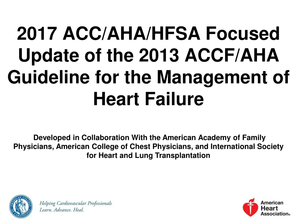 2017 acc aha hfsa focused update of the 2013 accf aha guideline for the management of heart failure