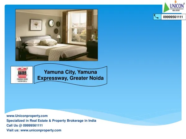 Gaur Yamuna City Greater Noida | Call 9999561111