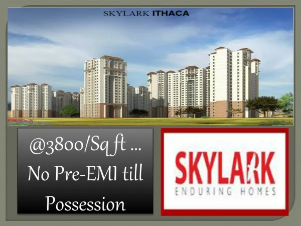 Apartment @09999620966 Skylark Ithaca Bangalore