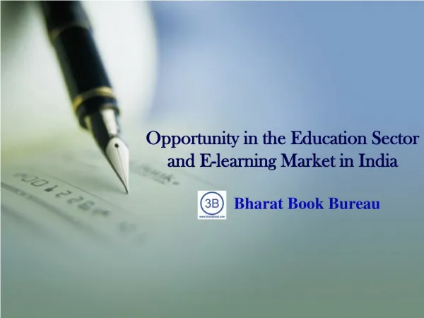 Opportunity in the Education Sector and E-learning Market in