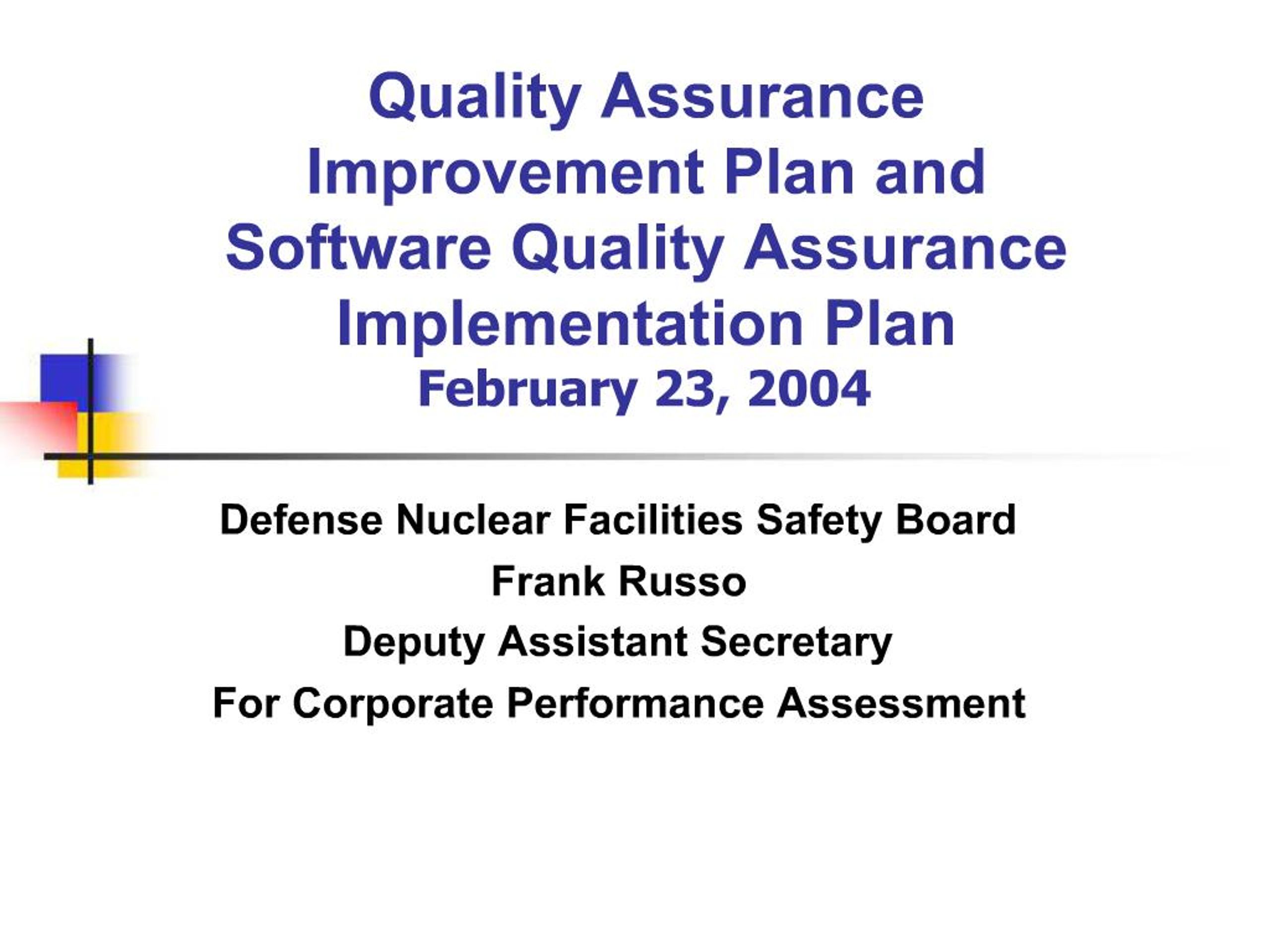PPT - Quality Assurance Improvement Plan and Software Quality Assurance ...